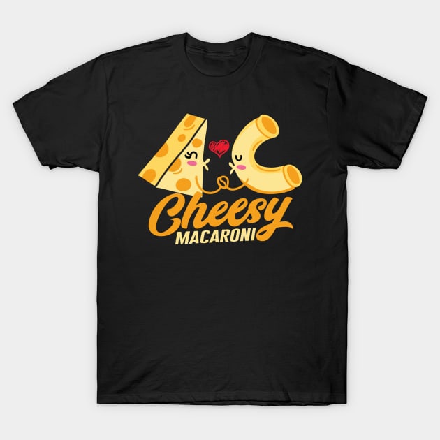 cheesy macaroni T-Shirt by HBfunshirts